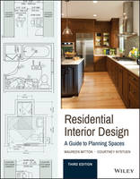 Residential Interior Design - A Guide to Planning Spaces 3e