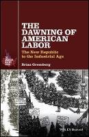 Dawning of American Labor