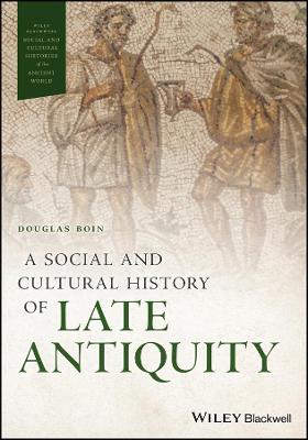 Social and Cultural History of Late Antiquity