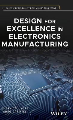 Design for Excellence in Electronics Manufacturing