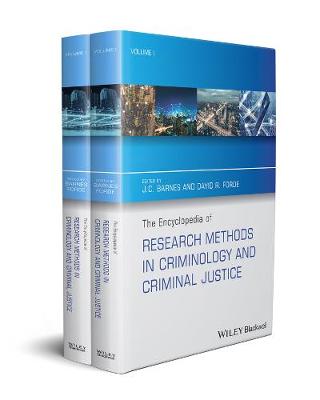 The Encyclopedia of Research Methods in Criminology and Criminal Justice, 2 Volume Set