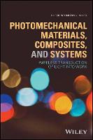 Photomechanical Materials, Composites, and Systems