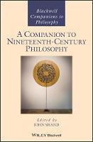 A Companion to Nineteenth-Century Philosophy