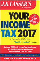 J.K. Lasser's Your Income Tax 2017