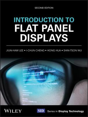 Introduction to Flat Panel Displays, 2e
