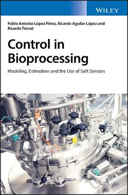 Control in Bioprocessing