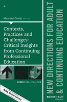 Contexts, Practices and Challenges - Critical Insights from Continuing Professional Education, ACE 151