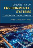 Chemistry of Environmental Systems - Fundamental Principles and Analytical Methods