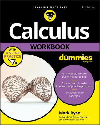 Calculus Workbook For Dummies with Online Practice