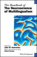 Handbook of the Neuroscience of Multilingualism