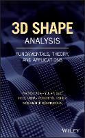 3D Shape Analysis - Fundamentals, Theory, and Applications