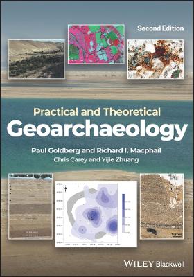 Practical and Theoretical Geoarchaeology 2e