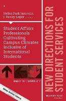 Student Affairs Professionals Cultivating Campus Climates Inclusive of International Students