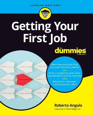 Getting Your First Job For Dummies