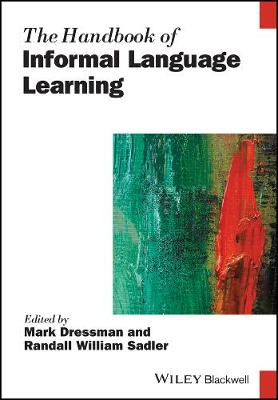 The Handbook of Informal Language Learning