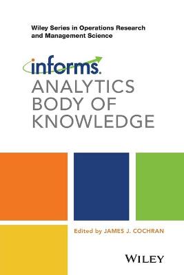 INFORMS Analytics Body of Knowledge