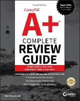 CompTIA A+ Complete Review Guide - Exam 220-1001 and Exam 220-1002 4e