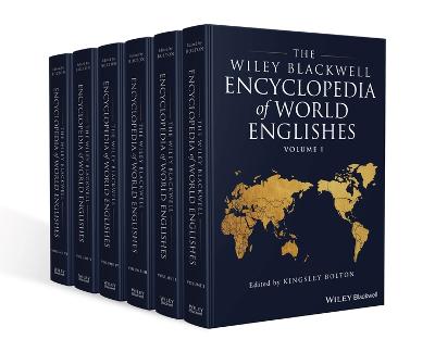 Wiley Blackwell Encyclopedia of World Englishes, 6 Volume Set