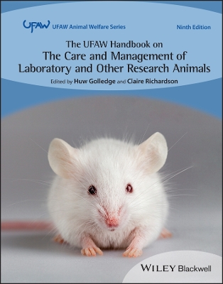 UFAW Handbook on the Care and Management of Laboratory and Other Research Animals