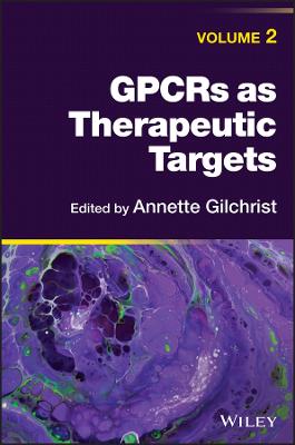 GPCRs as Therapeutic Targets, Volume 2