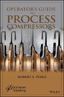 Operator's Guide to Process Compressors
