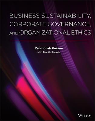 Business Sustainability, Corporate Governance, and  Organizational Ethics