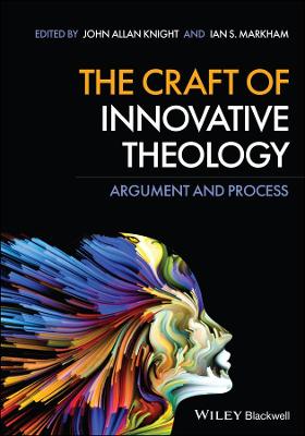 Craft of Innovative Theology