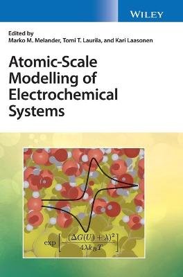 Atomic-Scale Modelling of Electrochemical Systems