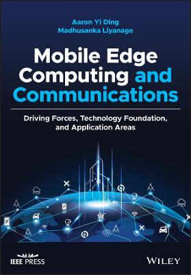 Mobile Edge Computing and Communications