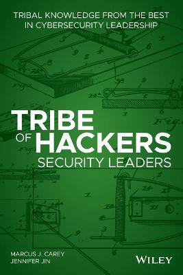 Tribe of Hackers Security Leaders