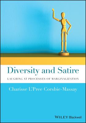 Diversity and Satire: Laughing at Processes of Marginalization
