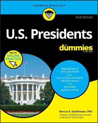 U.S. Presidents For Dummies with Online Practice