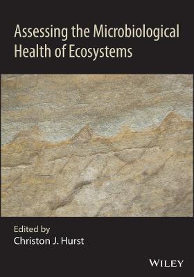 Assessing the Microbiological Health of Ecosystems