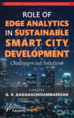 Role of Edge Analytics in Sustainable Smart City Development