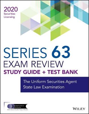Wiley Series 63 Securities Licensing Exam Review 2020 + Test Bank