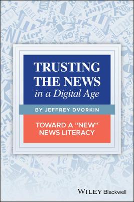 Trusting the News in a Digital Age