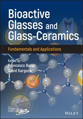 Bioactive Glasses and Glass-Ceramics