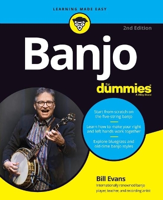 Banjo For Dummies - Book + Online Video & Audio Instruction, 2nd Edition