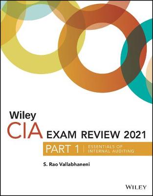 Wiley CIA Exam Review 2021, Part 1
