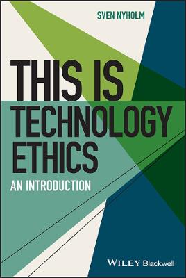 This is Technology Ethics