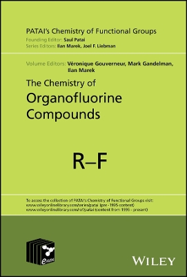 The Chemistry of Organofluorine Compounds