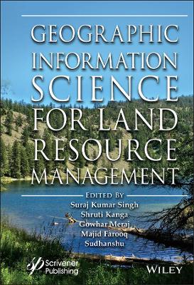 Geographic Information Science for Land Resource Management