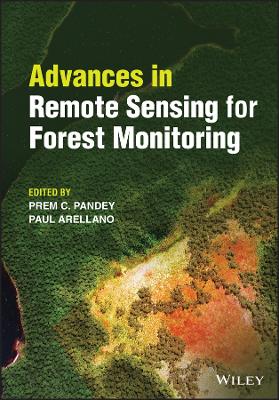 Advances in Remote Sensing for Forest Monitoring