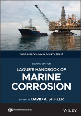 LaQue's Handbook of Marine Corrosion