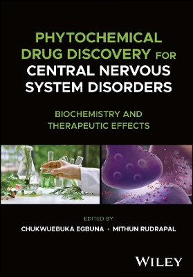 Phytochemical Drug Discovery for Central Nervous System Disorders
