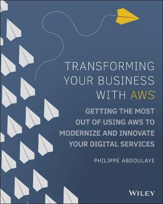 Transforming Your Business with AWS