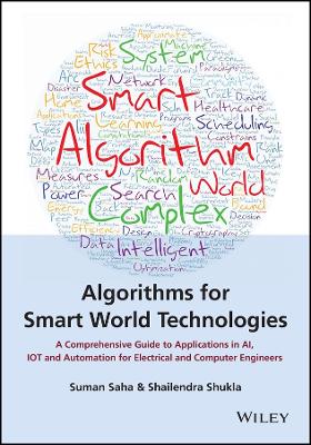 Algorithms for Smart World Technologies