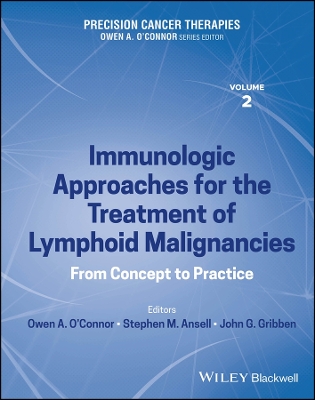 Precision Cancer Therapies, Immunologic Approaches for the Treatment of Lymphoid Malignancies