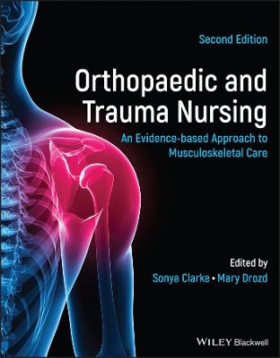 Orthopaedic and Trauma Nursing