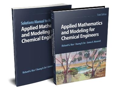 Applied Mathematics and Modeling for Chemical Engineers, Multi-Volume Set